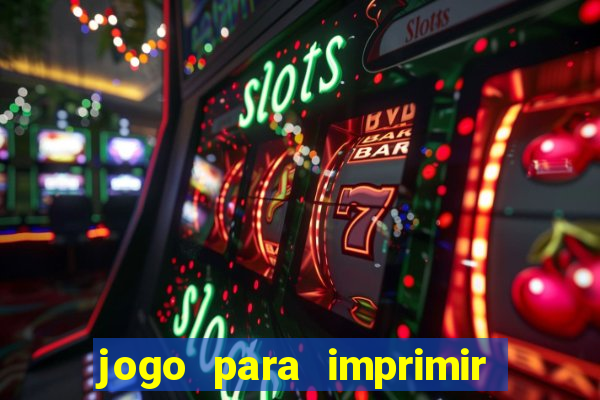 jogo para imprimir e montar